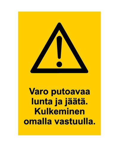 Vær oppmerksom på fallende snø og is, reis på egen risiko, Klistremerke, 200x300 mm