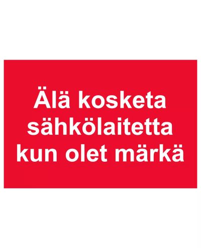 Ikke berør elektrisk utstyr når du er våt, klistremerke, 400x300 mm Ikke berør elektrisk utstyr når du er våt, klistremerke, 400x300 mm