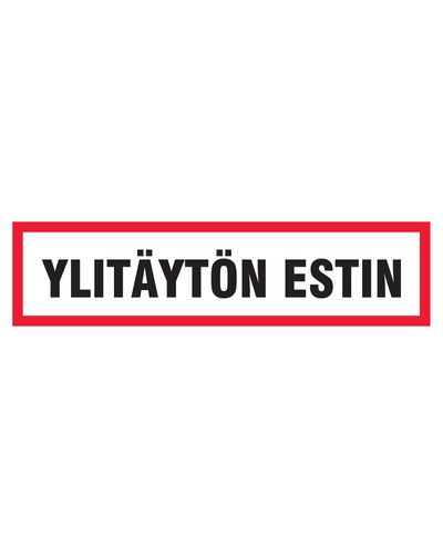 Overfyllingsbeskyttelse, klistremerke, 400x100 mm Overfyllingsbeskyttelse, klistremerke, 400x100 mm