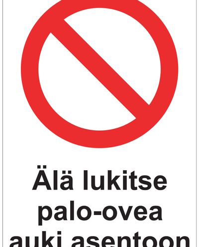 Ikke lås branndører i åpen posisjon, klistremerke, 200x300 mm Ikke lås branndører i åpen posisjon, klistremerke, 200x300 mm