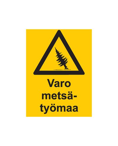 Vær oppmerksom på skogsarbeidsplassen, klistremerke, 200x300 mm