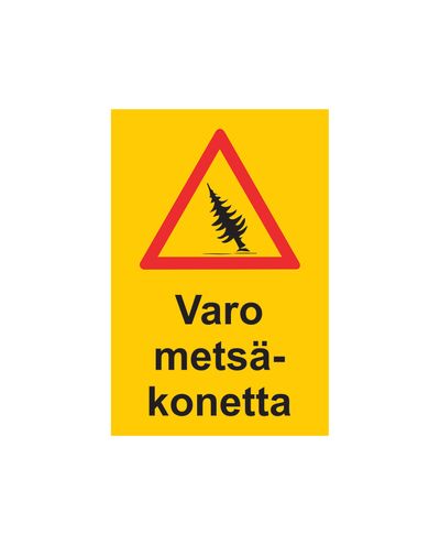 Vær oppmerksom på skogsmaskiner, klistremerke, 200x300 mm