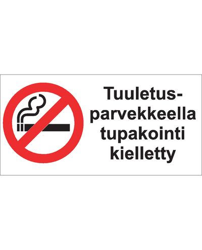 Røyking forbudt på ventilasjonsbalkongen, klistremerke, 400x200 mm